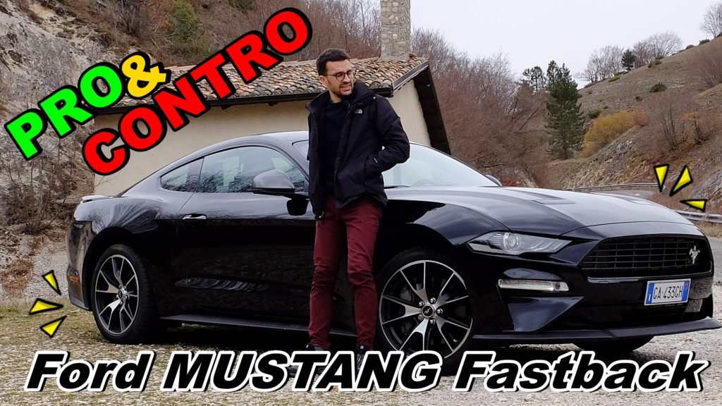 Ford Mustang Fastback 2020 2.3 Ecoboost 290 CV, vi racconto PRO e CONTRO!