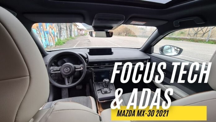 Mazda MX-30 2021, FocusTECH & ADAS [VIDEO]