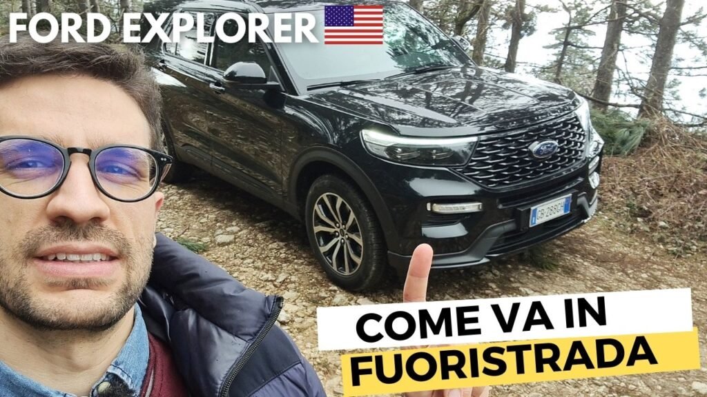 Fuoristrada con l'ENORME Ford Explorer|Ibrido da 457 CV [VIDEO]