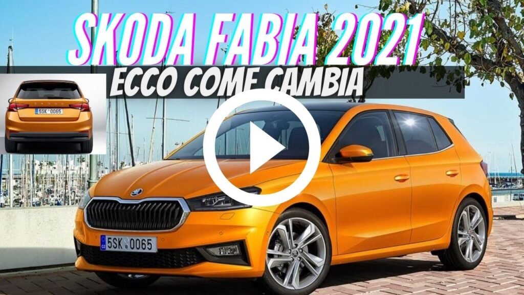 Nuova Skoda Fabia 2021, Dati Tecnici e Informazioni [VIDEO]