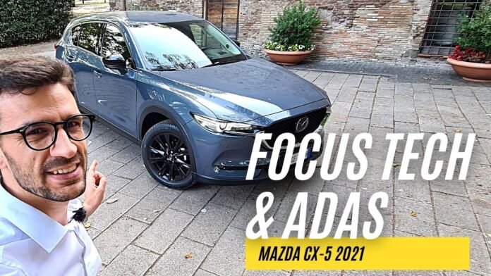 Mazda CX-5 2021 | FOCUS INFOTAINMENT & ADAS